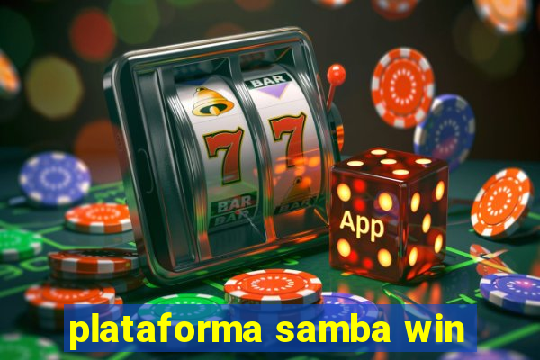 plataforma samba win